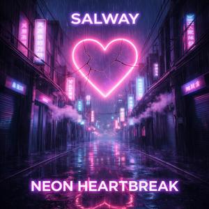 Neon Heartbreak