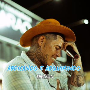 Abdicando e Adquirindo