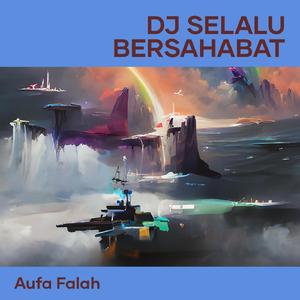 Dj Selalu Bersahabat