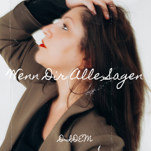 Wenn Dir Alle Sagen