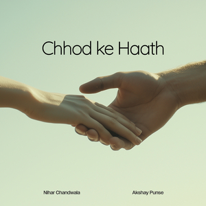 Chhod Ke Haath