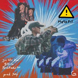 moshpit! (feat. beslik meister & BIBIZA)