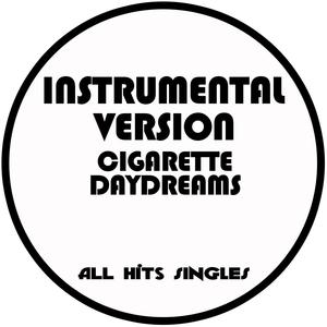 Cigarette Daydreams (Instrumental Version)