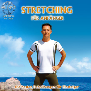 Stretching für Anfänger - Programmteil 3 (Vierfüßlerstand)