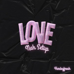 Love Nah Setup