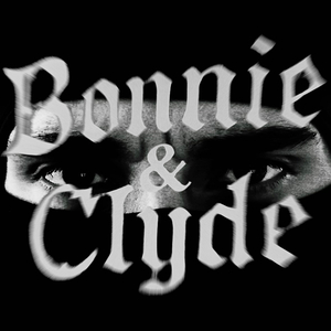 BONNIE & CLYDE