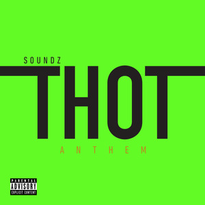 Thot Anthem