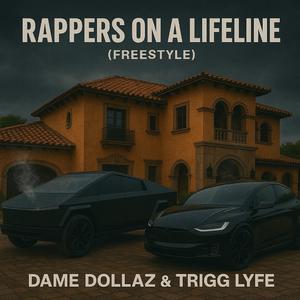 Rappers On A Lifeline (feat. Trigg Lyfe)
