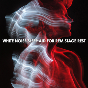 Sleep Reboot - White Noise for Deep Mind Repair