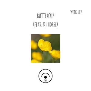 BUTTERCUP (feat. DJ Horse)