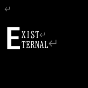Exist,Eternal（Instrumental demo）
