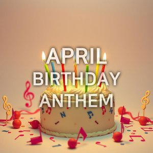 Happy Birthday on April 22nd