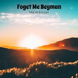 Forget Me Beyman