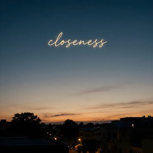 closeness