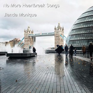 No More Heartbreak Songs