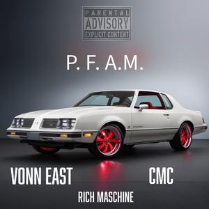 PFAM (feat. Vonn East & CMC)