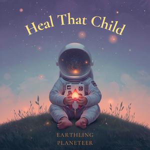 Heal That Child