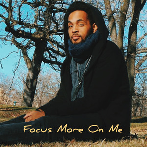 Focus More on Me