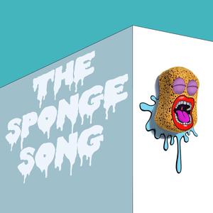 The Sponge Song
