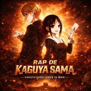 Kaguya Sama Rap