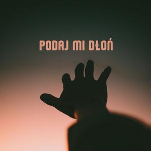 Podaj mi dłoń