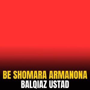 Be Shomara Armanona
