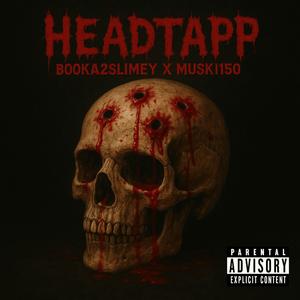 Headtapp (feat. Muskii150)