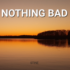 Nothing Bad