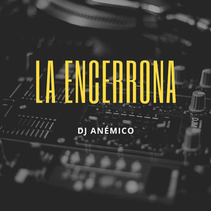 La Encerrona