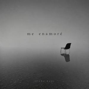 Me enamore