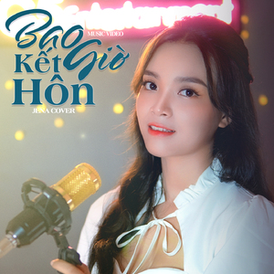 Bao Giờ Kết Hôn