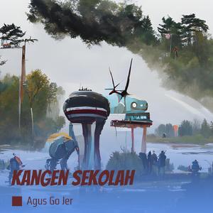 Kangen Sekolah