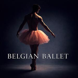Belgian Ballet