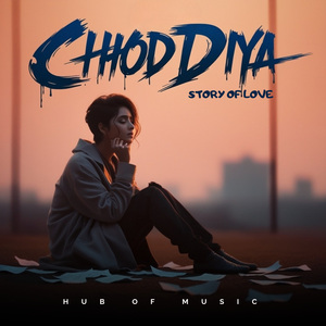 Chhod Diya