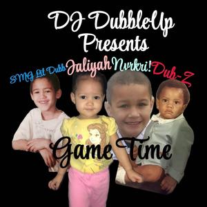 Game Time (feat. SMG Lil Dubb, nvrkri!, Jaliyah & Dub-Z)