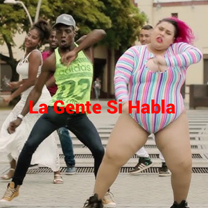 La Gente Si Habla