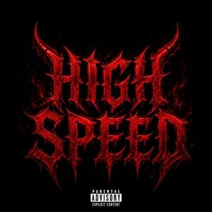 HIGH SPEED
