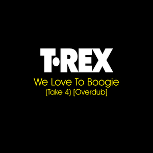 We Love To Boogie (Take 4) (Overdub)