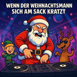 Wenn der Weihnachtsmann sich am Sack kratzt