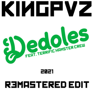 Dedoles (2021 Remastered Edit)