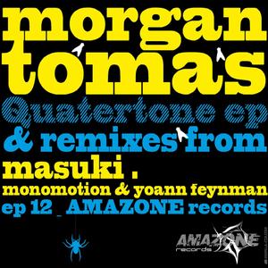 Quatertone (Monomotion and Yoann Feynman Remix)