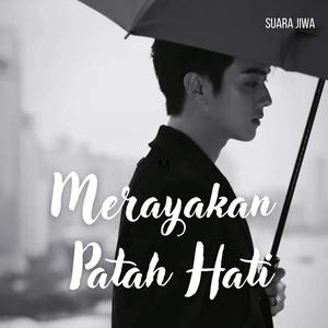 Merayakan Patah Hati (Male Orchestra Version)
