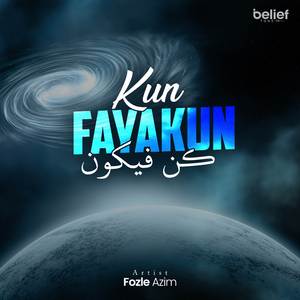 Kun Faya Kun