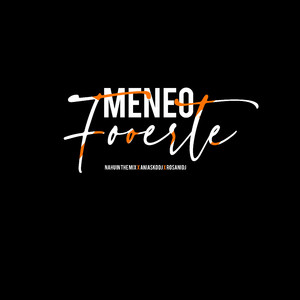 Meneo Fooerte (feat. Aniasko Dj, Rosani Dj)