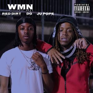 WMN (feat. Ju Pope, DG & Red Dizzy)