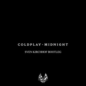 Midnight (Sven Kirchhof Bootleg)
