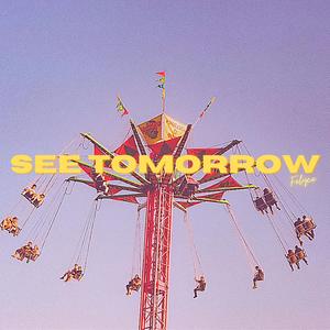 See Tomorrow