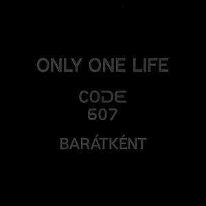 Only One Life (feat. DrSky AI) (Barátként)