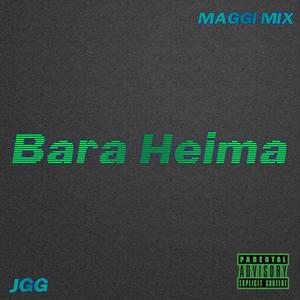 Bara Heima (feat. Maggi Mix & JGG)