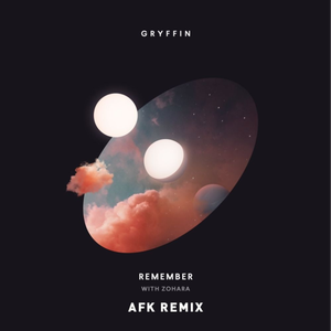 Remember (AFK Remix)